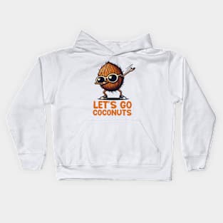 Funny Coconut Fruit Summer Let's Go Coconuts Kids Hoodie